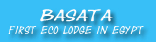 BASATA Camp: first eco lodge in egypt